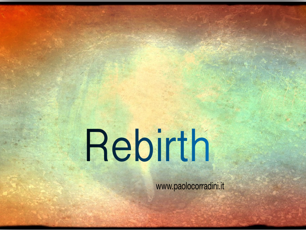 REBIRTH